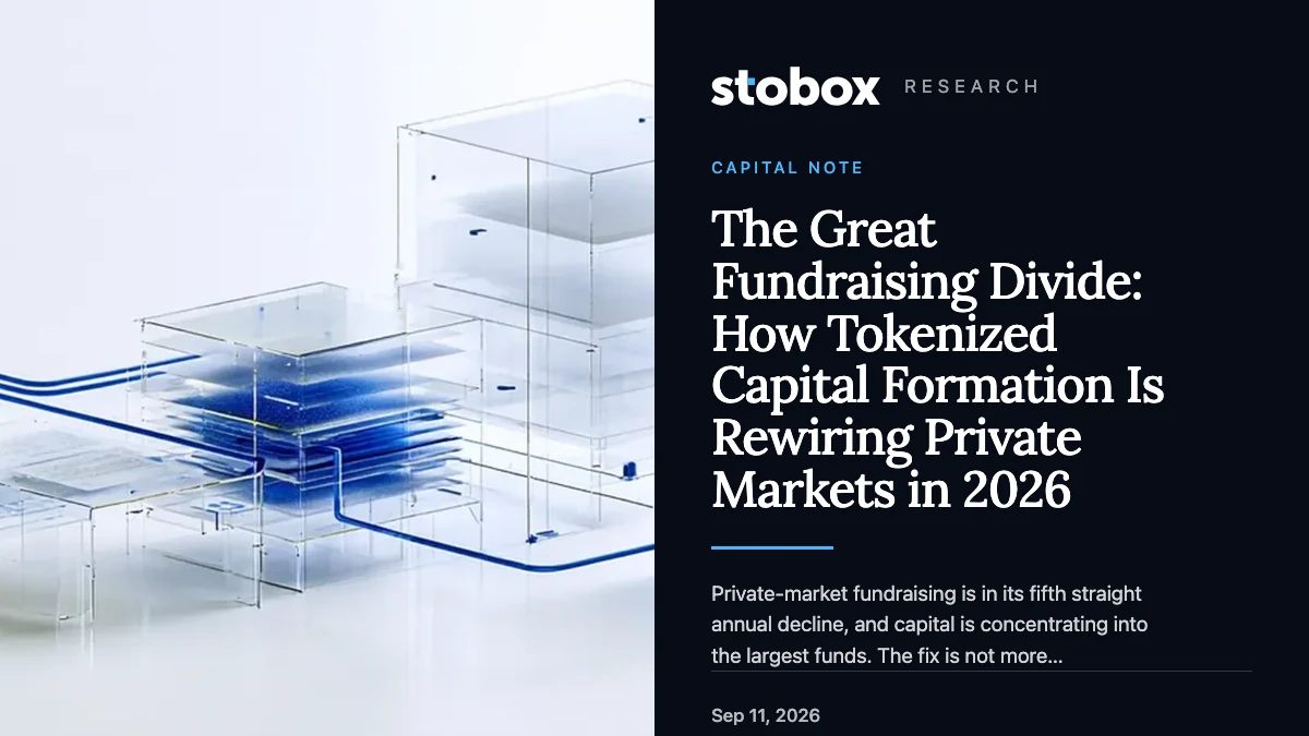 The Great Fundraising Divide: How Tokenized Capital Formation Is Rewiring Private Markets in 2026