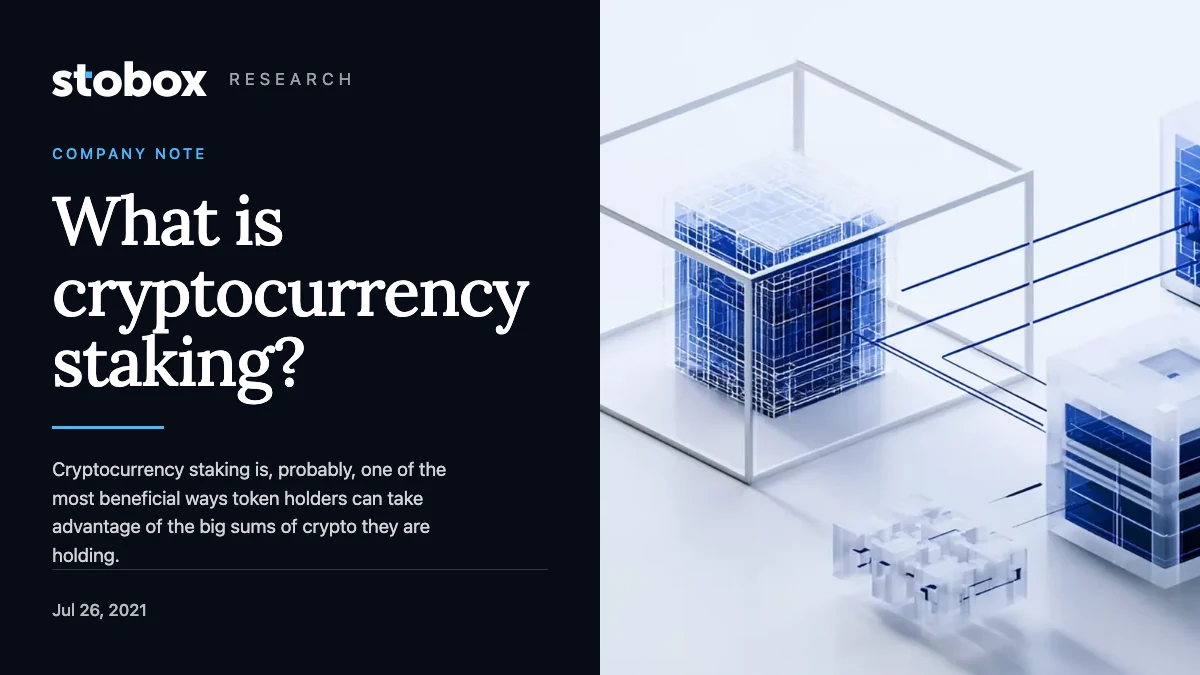 What is cryptocurrency staking?